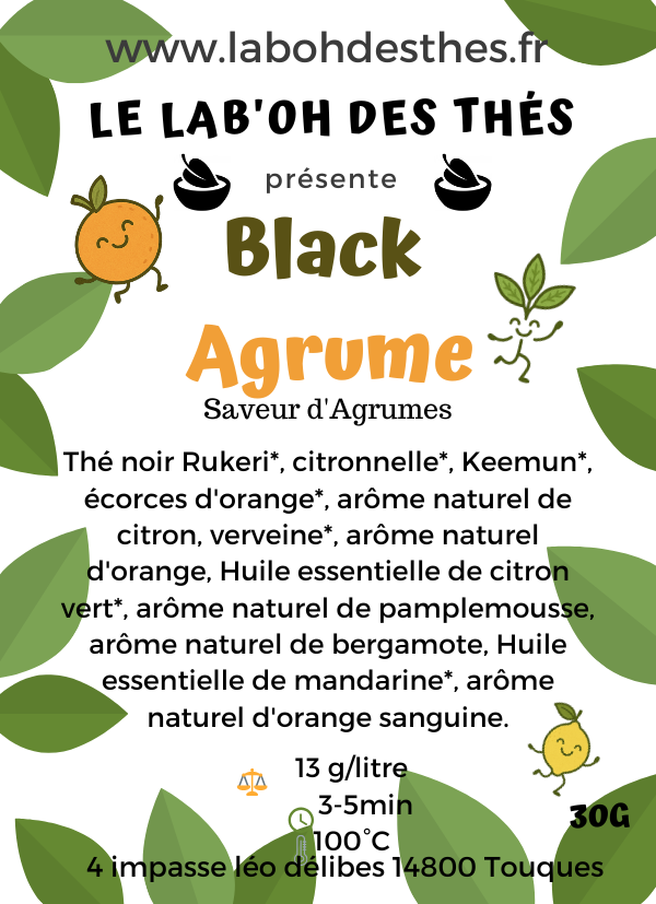 Étiquette Black Agrume – composition thé noir Rukeri Keemun citronnelle bergamote orange mandarine – Le Lab'oh des Thés