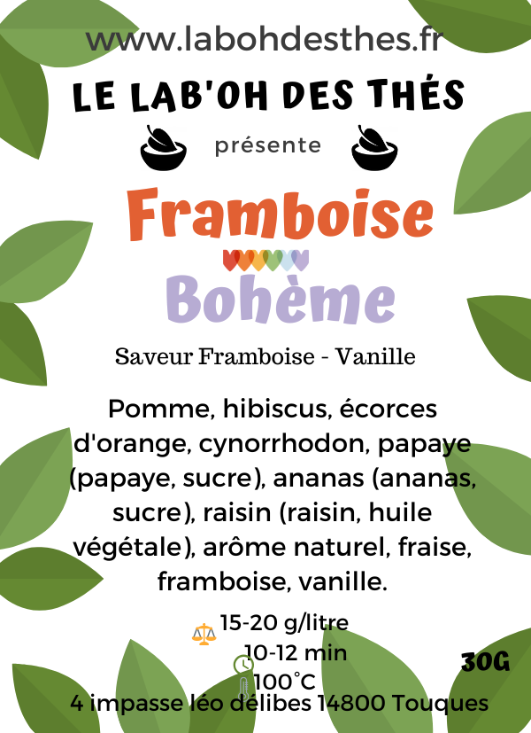 Étiquette Framboise Bohème – composition pomme hibiscus framboise fraise vanille écorces d'orange cynorrhodon – Le Lab'oh des Thés