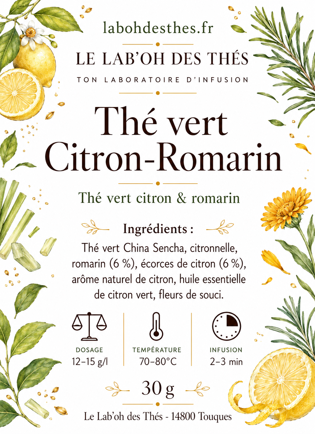 Étiquette Thé vert Citron-Romarin – composition Sencha citronnelle romarin écorces de citron arôme naturel fleurs de souci – Le Lab'oh des Thés