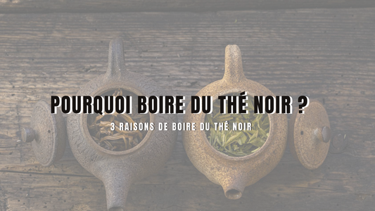 3 raisons de boire du thé noir 🍵