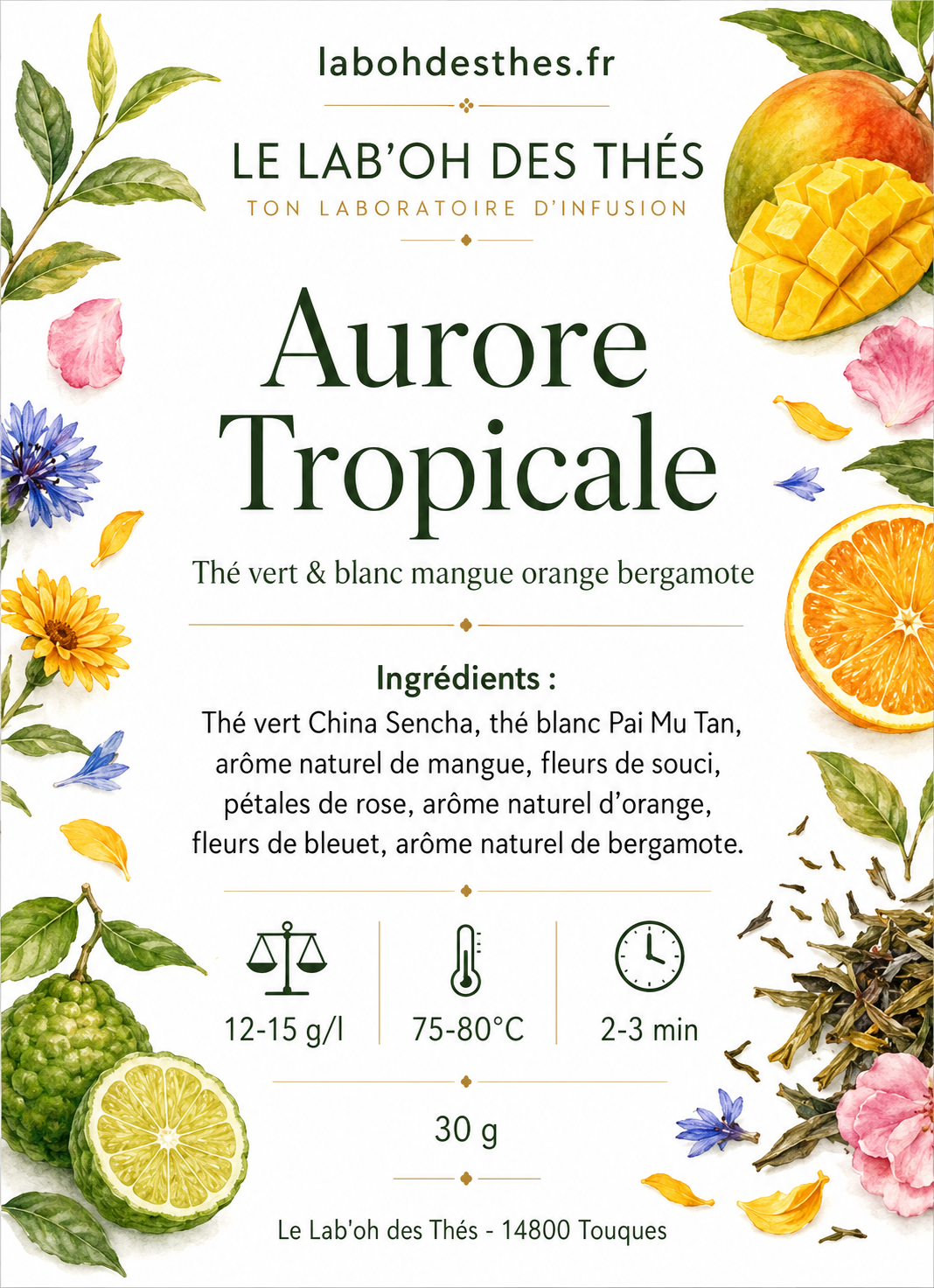 Étiquette Aurore Tropicale – composition thé vert Sencha thé blanc Pai Mu Tan mangue orange bergamote – Le Lab'oh des Thés