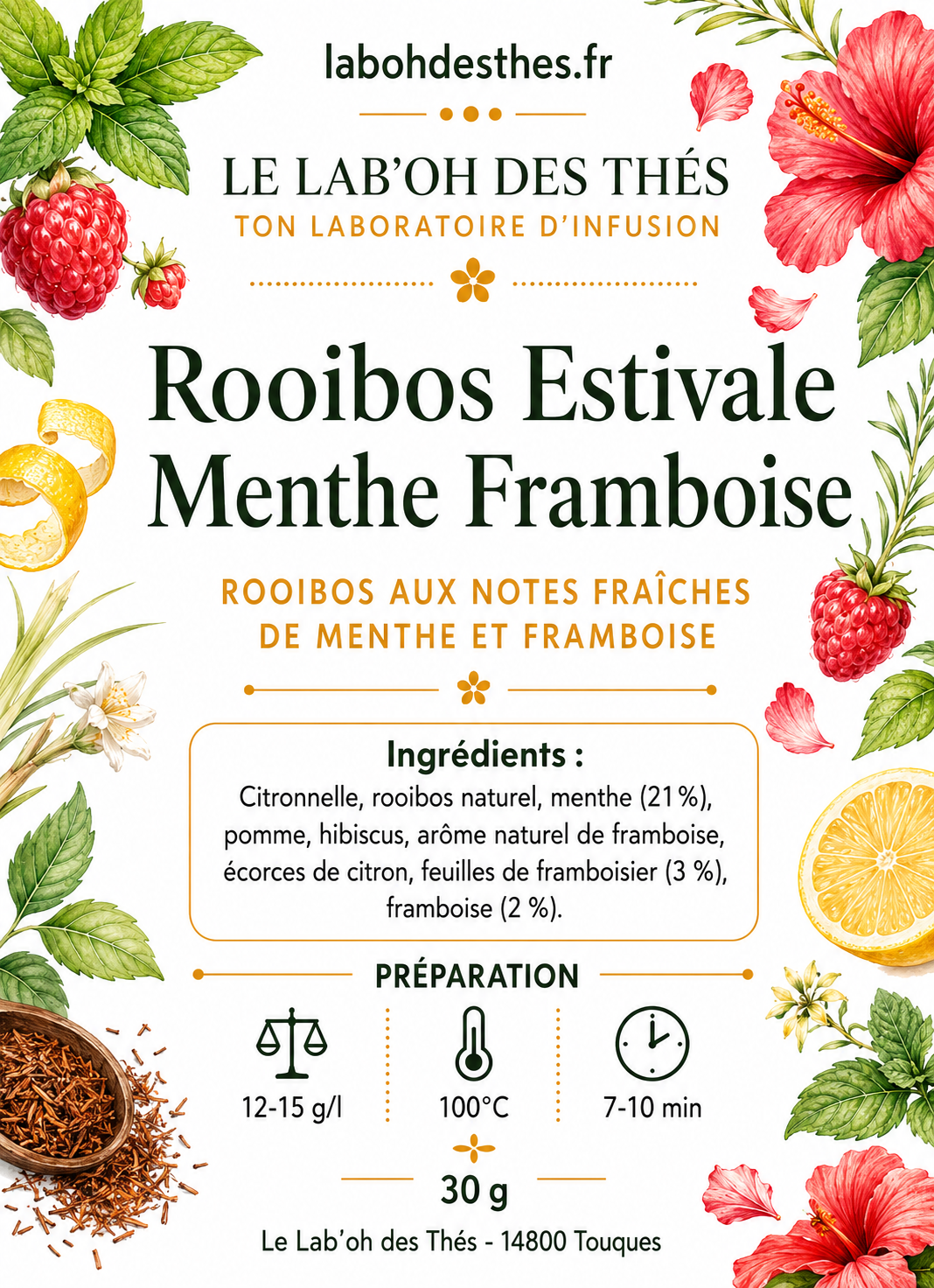 Étiquette Rooibos Estivale Menthe Framboise – composition rooibos menthe citronnelle pomme hibiscus arôme framboise feuilles de framboisier – Le Lab'oh des Thés