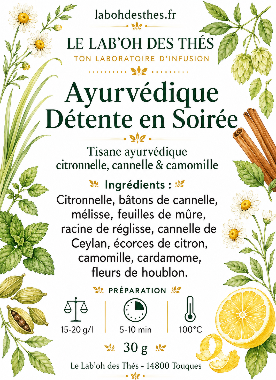 Étiquette Infusion Ayurvédique Détente en Soirée – composition citronnelle cannelle réglisse citron camomille houblon cardamome – Le Lab'oh des Thés