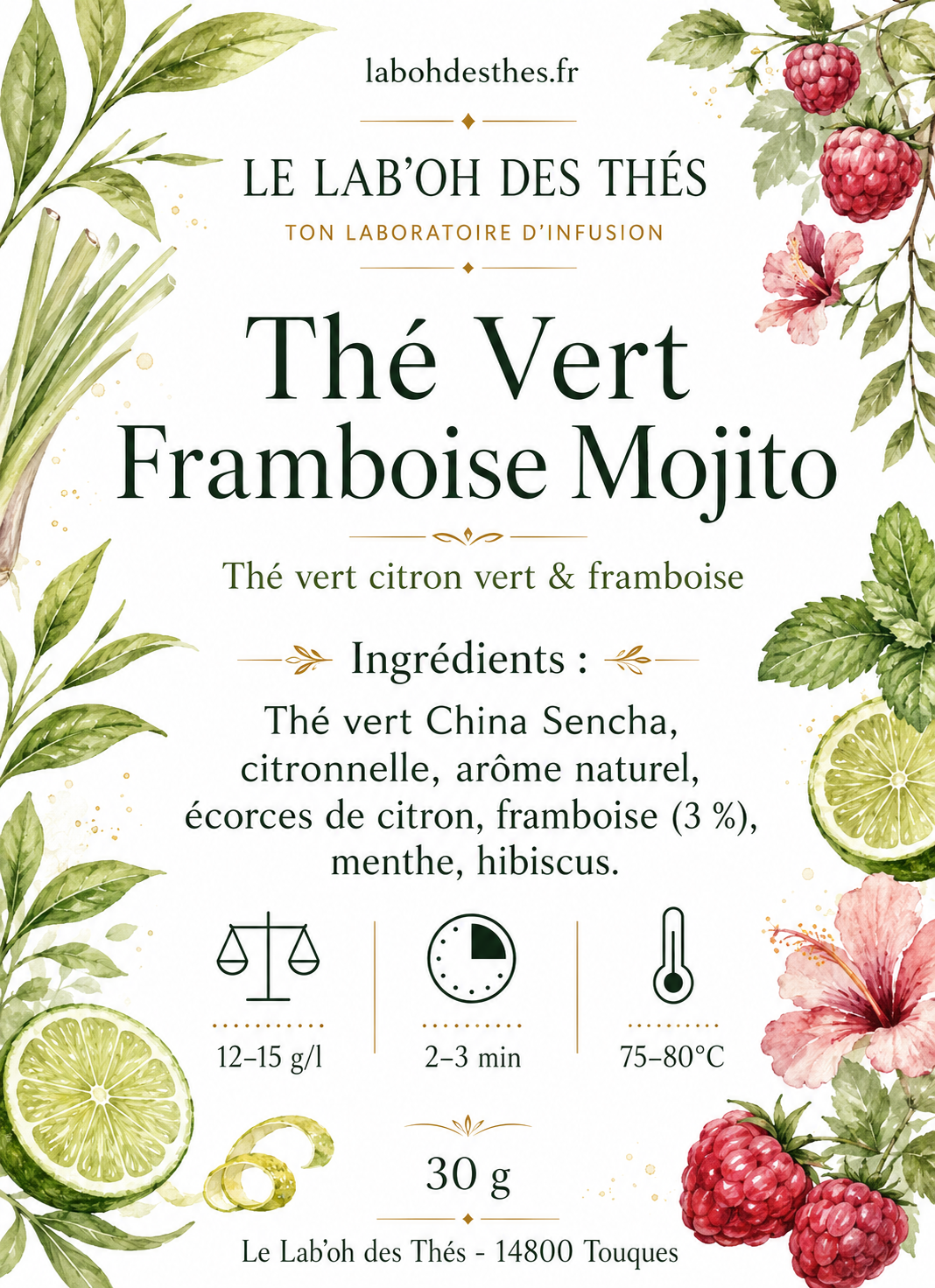 Étiquette Thé Vert Framboise Mojito – composition Sencha citronnelle arôme naturel écorces de citron menthe hibiscus framboise – Le Lab'oh des Thés