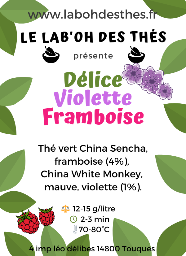 Thé vert: Délice Violette-Framboise