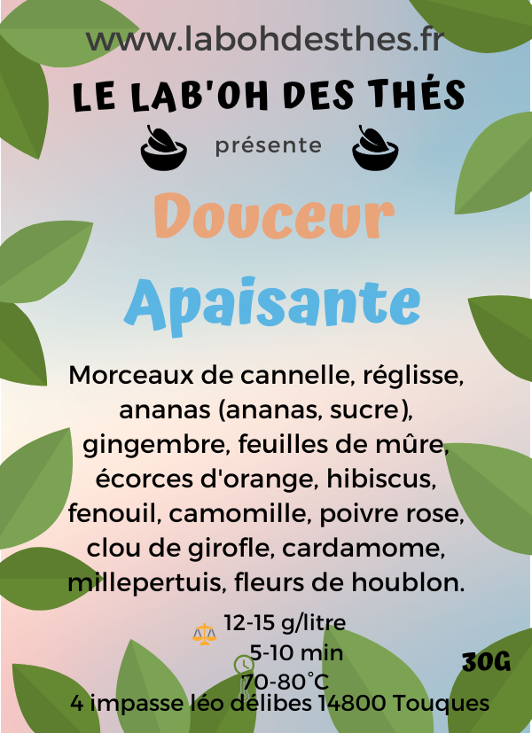 Étiquette Douceur Apaisante – composition cannelle gingembre camomille houblon millepertuis hibiscus – Le Lab'oh des Thés