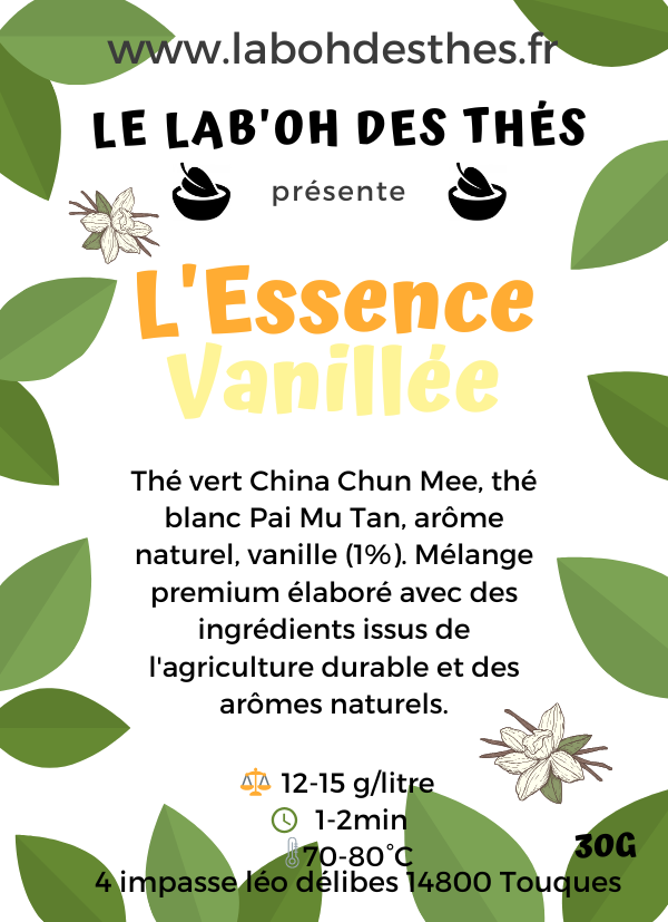 Étiquette L'Essence Vanillée – composition thé blanc Pai Mu Tan thé vert Chun Mee vanille – Le Lab'oh des Thés
