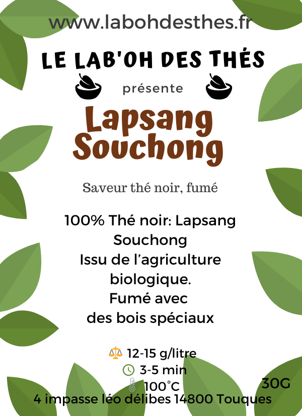 Étiquette Lapsang Souchong – composition thé noir fumé bois de pin région Wuyi Chine – Le Lab'oh des Thés