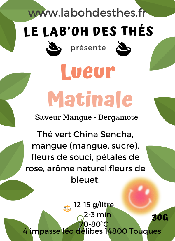 Étiquette Lueur Matinale – composition thé vert sencha mangue bergamote gingembre citron – Le Lab'oh des Thés