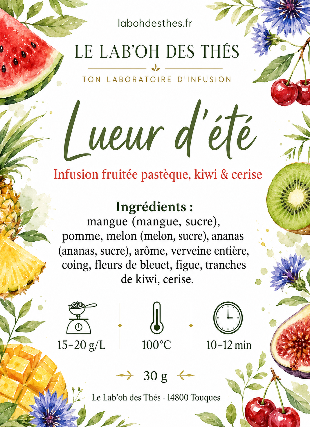 Étiquette Tisane Lueur d'Été – composition mangue pomme melon ananas cerise kiwi verveine sans théine – Le Lab'oh des Thés