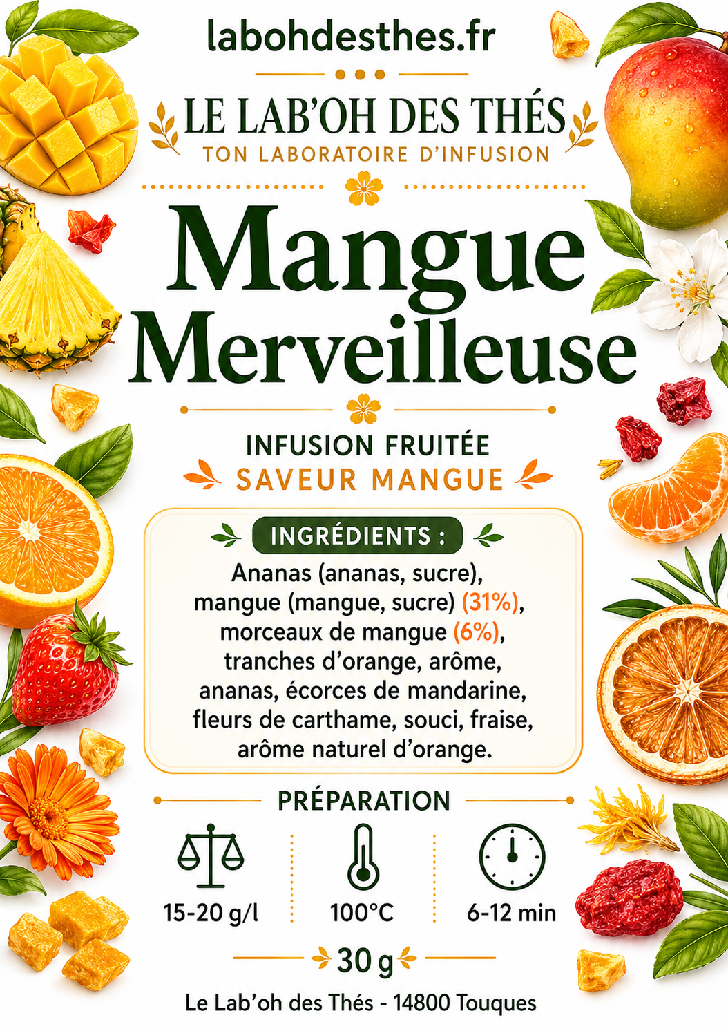 Étiquette Infusion Mangue Merveilleuse – composition ananas mangue orange mandarine fraise carthame souci arôme naturel – Le Lab'oh des Thés