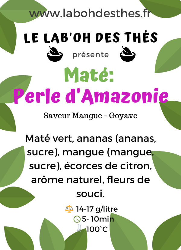 Étiquette Maté Perle d'Amazonie - composition maté vert mangue ananas citron tropical