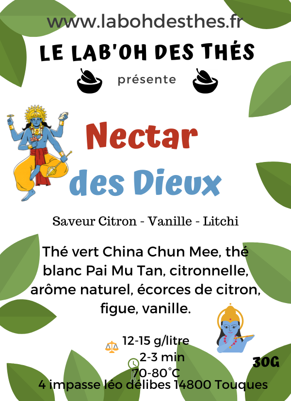 Étiquette Nectar des Dieux – composition thé blanc Pai Mu Tan thé vert Chun Mee citron vanille figue – Le Lab'oh des Thés