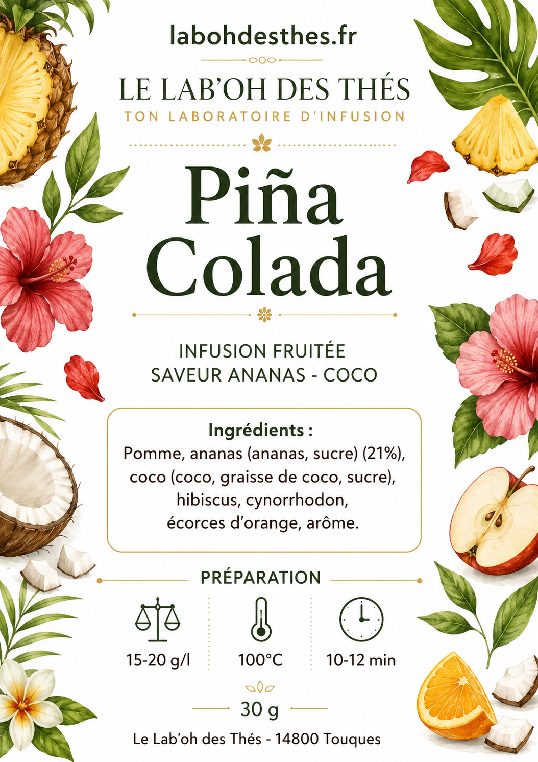 Étiquette Infusion Piña Colada – composition pomme ananas noix de coco hibiscus cynorrhodon écorces d'orange – Le Lab'oh des Thés