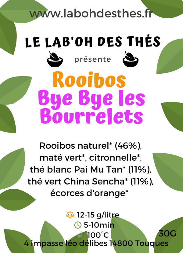 Étiquette Rooibos Bye Bye Bourrelets - composition rooibos maté thé vert thé blanc détox bien-être