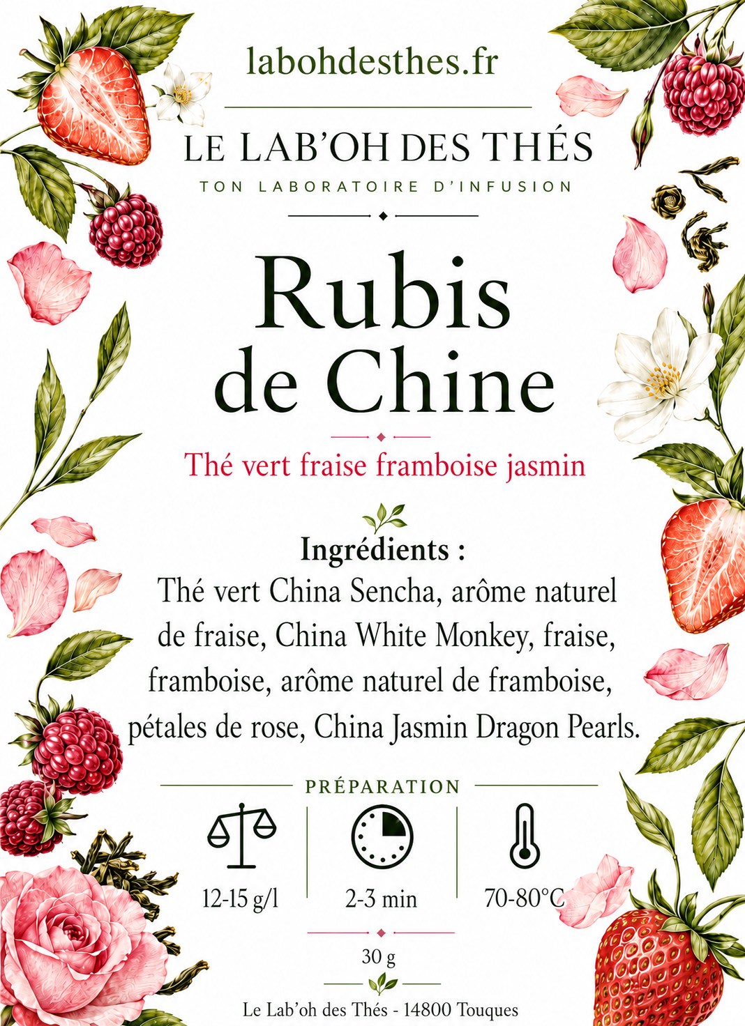 Étiquette Rubis de Chine – composition thé vert Sencha fraise framboise jasmin rose China White Monkey – Le Lab'oh des Thés