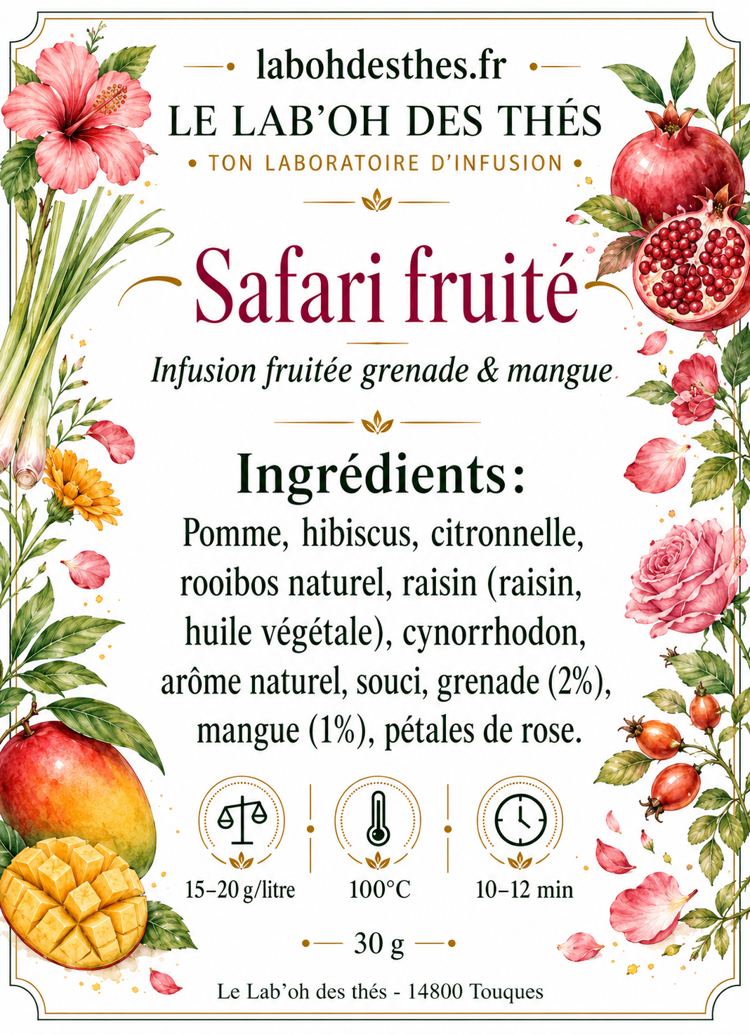 Étiquette Tisane Safari Fruité – composition mangue ananas papaye kiwi hibiscus sans théine – Le Lab'oh des Thés
