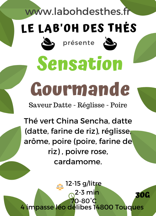 Étiquette Sensation Gourmande – composition thé vert sencha datte réglisse poire fleurs de souci – Le Lab'oh des Thés