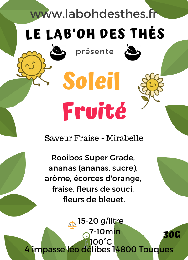 Étiquette Soleil Fruité – composition rooibos fraise ananas orange fleurs de souci bleuet – Le Lab'oh des Thés