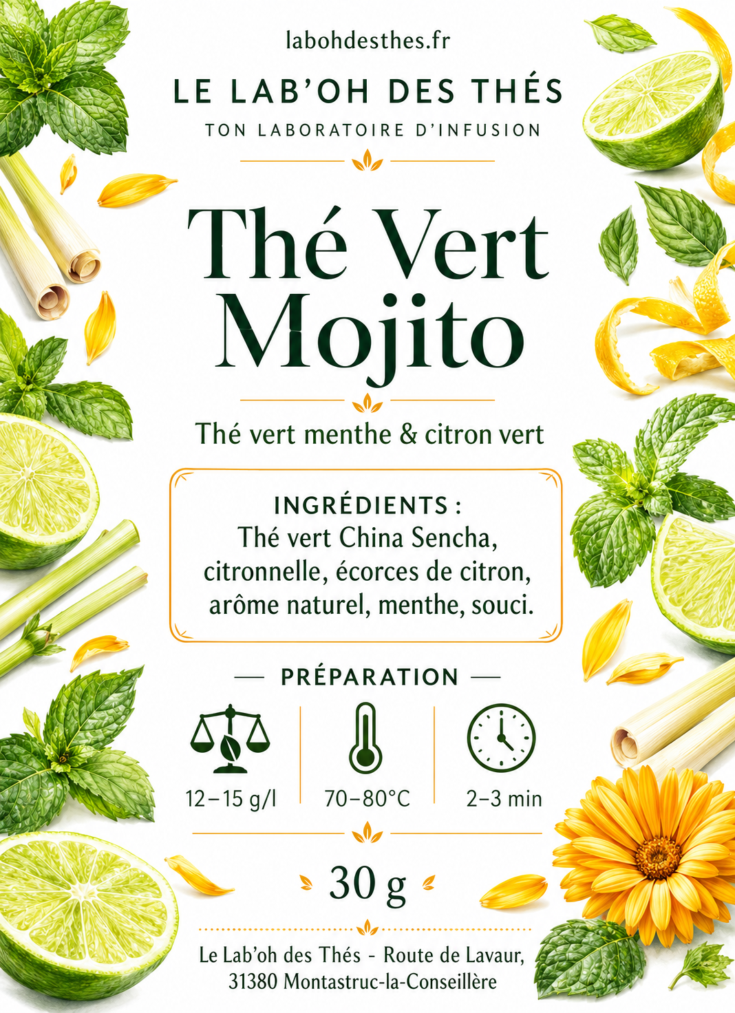 Étiquette Thé Vert Mojito – composition Sencha citronnelle écorces de citron menthe fleurs de souci huile essentielle citron vert arôme naturel extrait de vanille – Le Lab'oh des Thés
