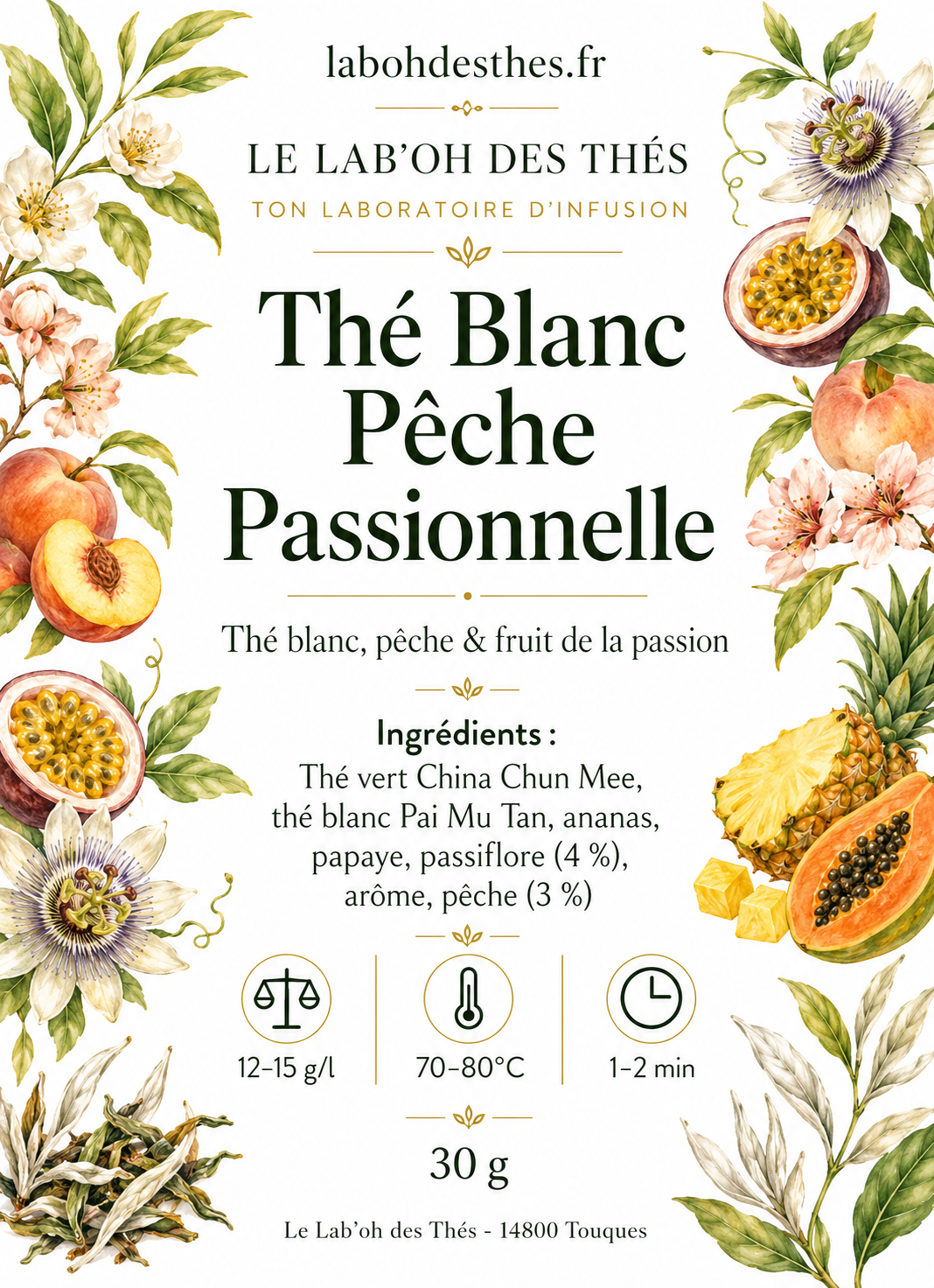 Étiquette Thé blanc Pêche Passionnelle - composition Pai Mu Tan pêche passion ananas papaye